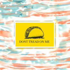 Don’t Tread On Me Taco Stickers
