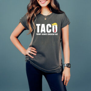 Funny Taco Trump Always Chickens Out T-Shirt