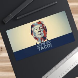 Hot Taco – Let’s Go Taco! Bumper Stickers