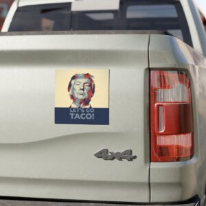 Hot Taco – Let’s Go Taco! Car Magnet