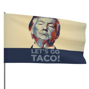 Hot Taco – Let’s Go Taco! Flag