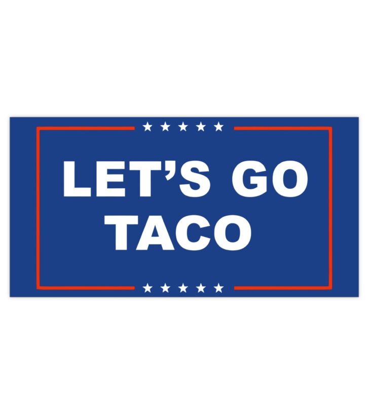 Let’s Go TACO Bumper Stickers