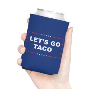 Let’s Go TACO Can Cooler