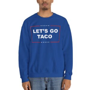 Let's Go TACO Crewneck Sweatshirt