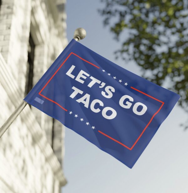 Let’s Go TACO Flag