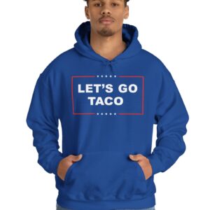 Let's Go TACO Hoodie Shirt