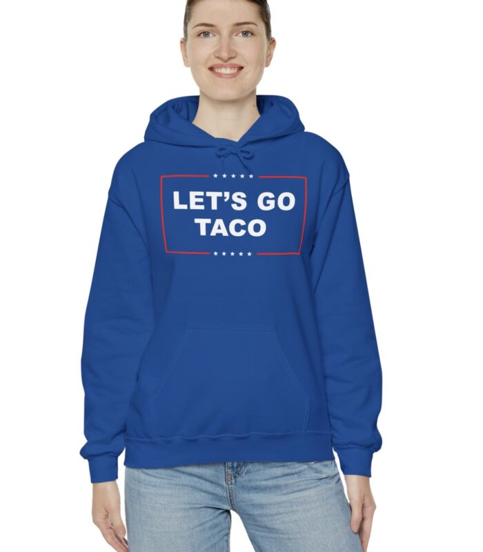 Let's Go TACO Hoodie Shirt