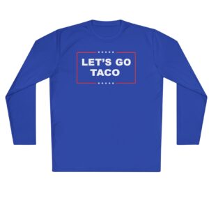 Let's Go TACO Long Sleeves T-Shirt