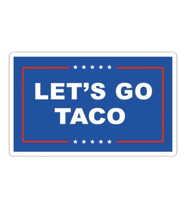 Let’s Go TACO Stickers