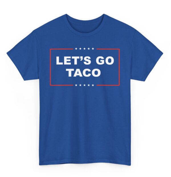 Let's Go TACO T-Shirt