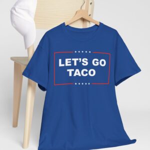 Let's Go TACO T-Shirt