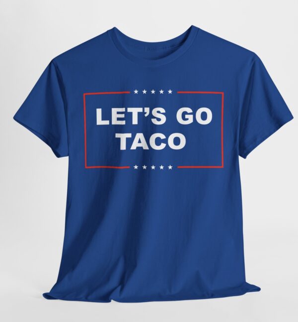 Let's Go TACO T-Shirt