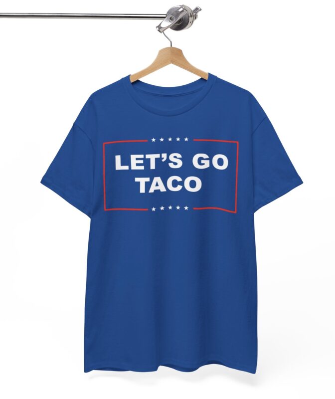 Let's Go TACO T-Shirt