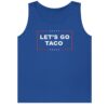 Let's Go TACO Tank Top