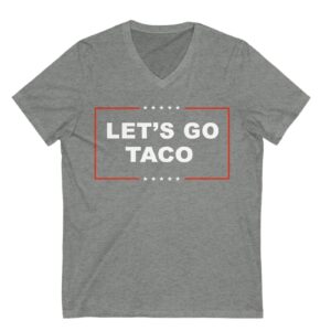 Let's Go TACO Unisex V-Neck T-Shirt
