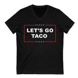 Let's Go TACO Unisex V-Neck T-Shirt