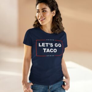 Let's Go TACO Women's T-Shirt