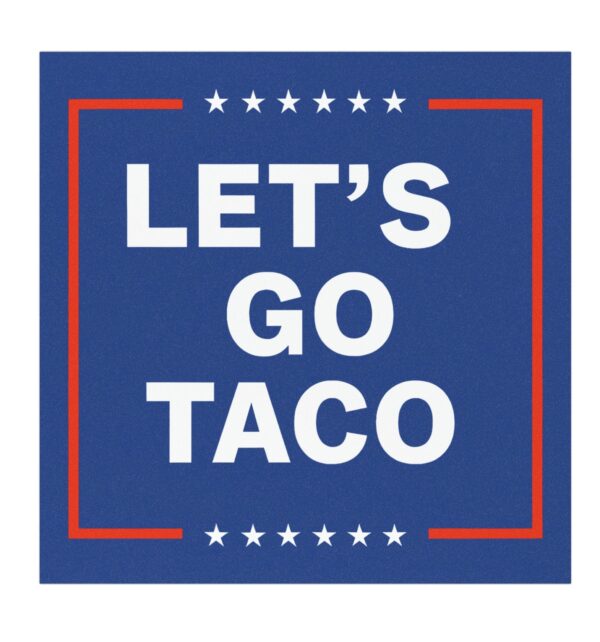 Let’s Go Taco Anti MAGA Bumper Car Magnets