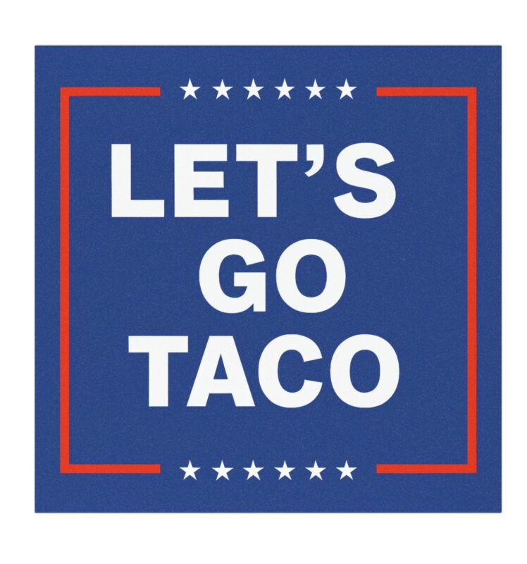 Let’s Go Taco Anti MAGA Bumper Car Magnets