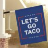 Let’s Go Taco Anti MAGA Flag