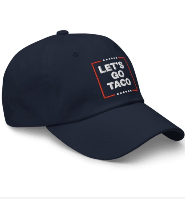 Let’s Go Taco Anti MAGA Hat