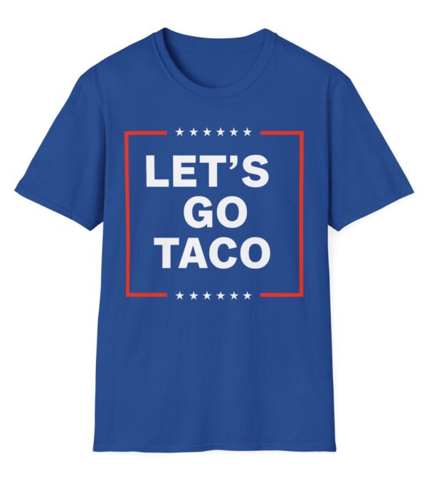 Let’s Go Taco Anti MAGA T-Shirt