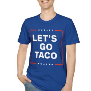 Let’s Go Taco Anti MAGA T-Shirt