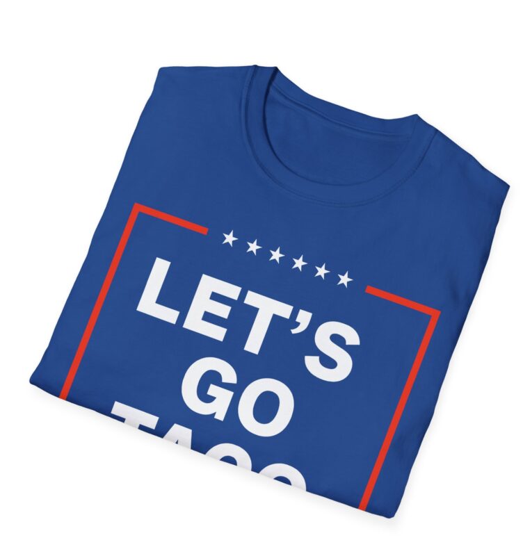 Let’s Go Taco Anti MAGA T-Shirt