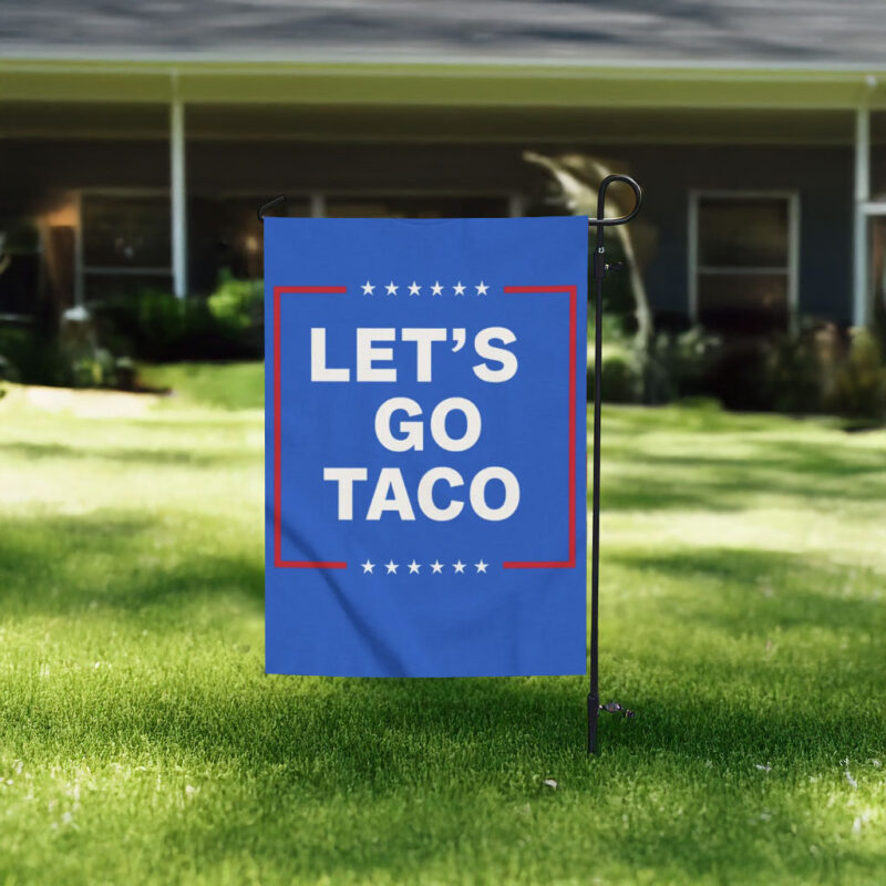 Let's Go Taco Flag - Taco Trump Graphic