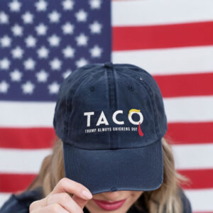 Let's Go Taco Hat, TACO Trump Always Chickens Out Hat