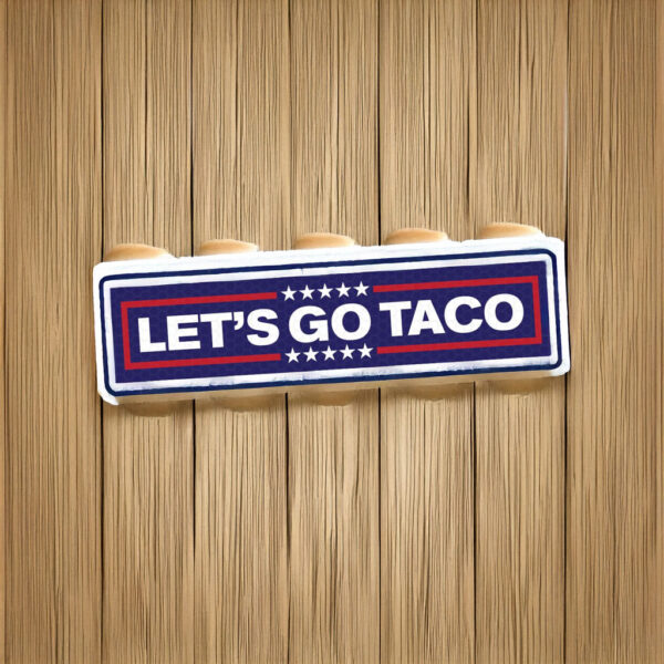 Let's Go Taco Trump 2025 Bumper Sticker