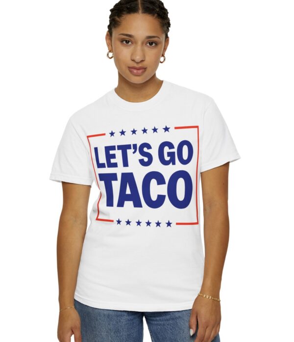 Let’s go TACO – Trump Always Chickens Out T-Shirt