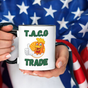TACO TACOFunny Anti Trump, Trump Always Chickens Out Mug