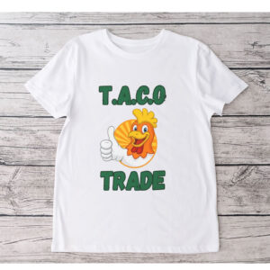 TACO TACOFunny Anti Trump, Trump Always Chickens Out T-Shirt