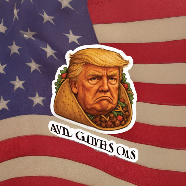 TACO Trump 2025 Sticker