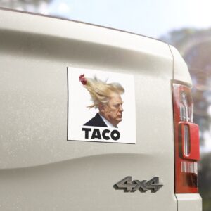 TACO Trump Always Chickens Out Car Magnets