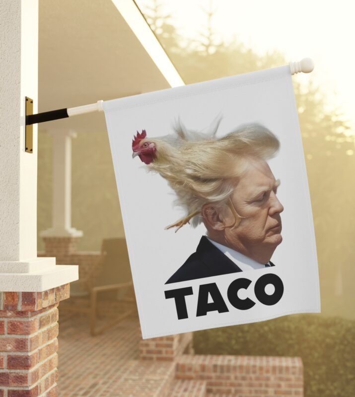 TACO Trump Always Chickens Out Flag
