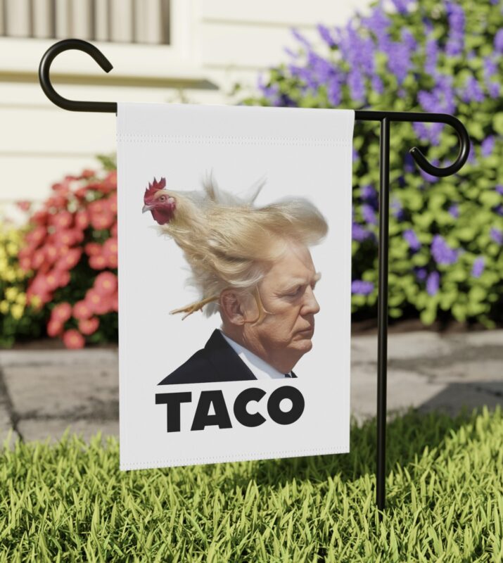 TACO Trump Always Chickens Out Flag