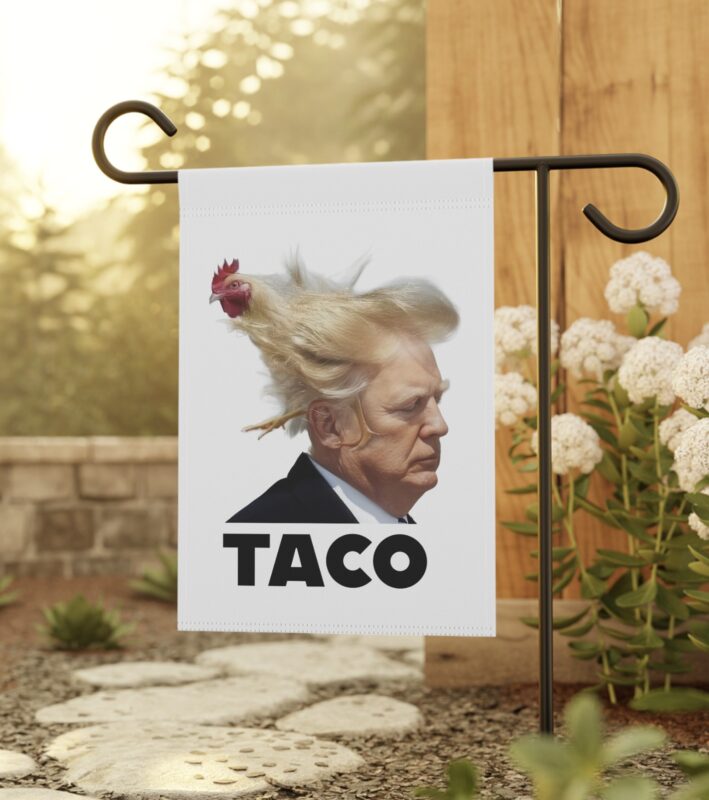 TACO Trump Always Chickens Out Flag