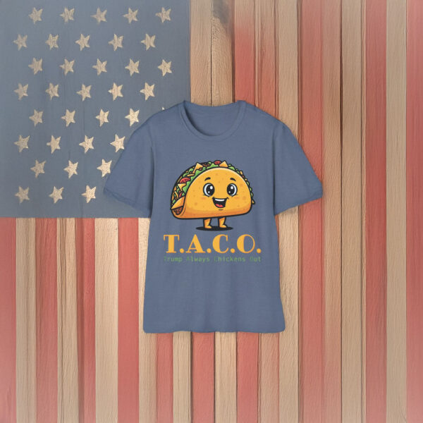 TACO - Trump Always Chickens Out - Funny Protest T-Shirt