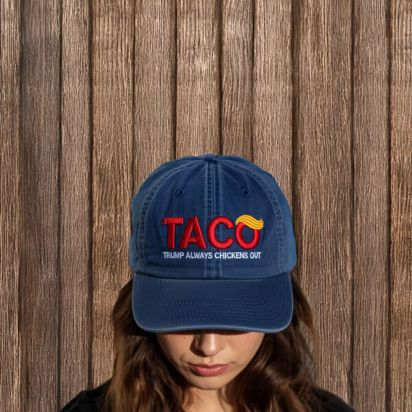TACO Trump Always Chickens Out Hat
