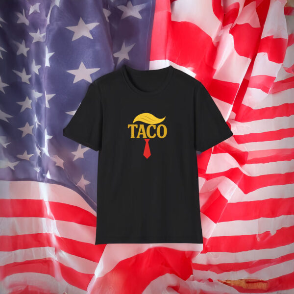 Taco Trade Shirt, Trump Always chickens Out,fdt