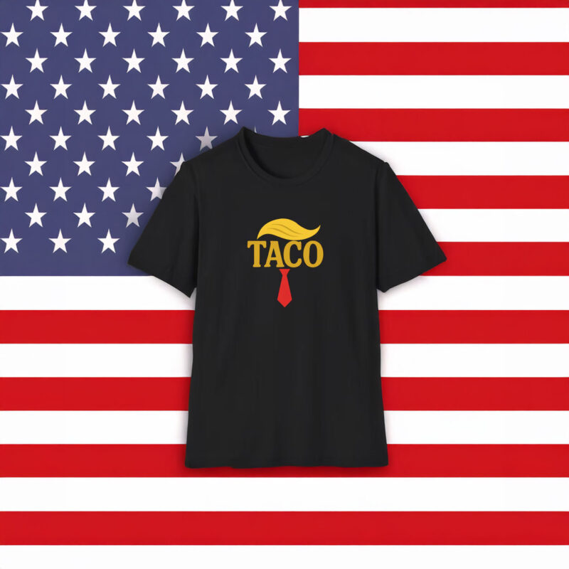 Taco Trade Shirt, Trump Always chickens Out,fdt