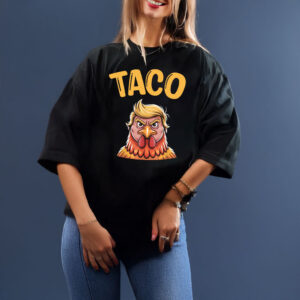 Taco Trump 2025 Always Chickens Out T-Shirt