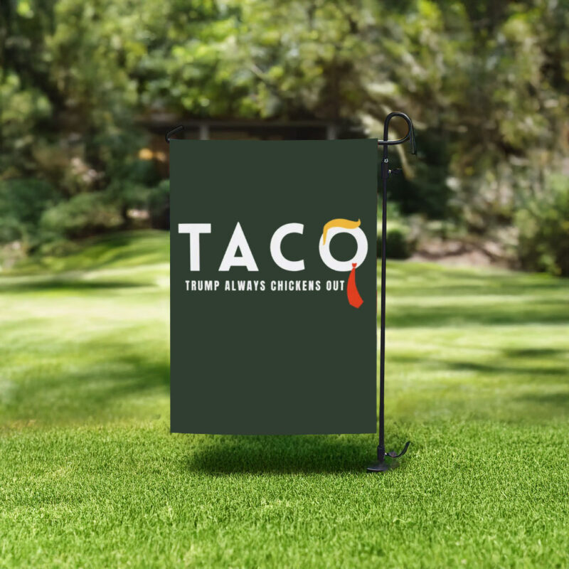 Taco Trump Always Chickens Out Flag - Trendy Design