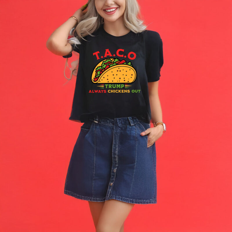 Taco Trump Always Chickens Out Unisex Shirt