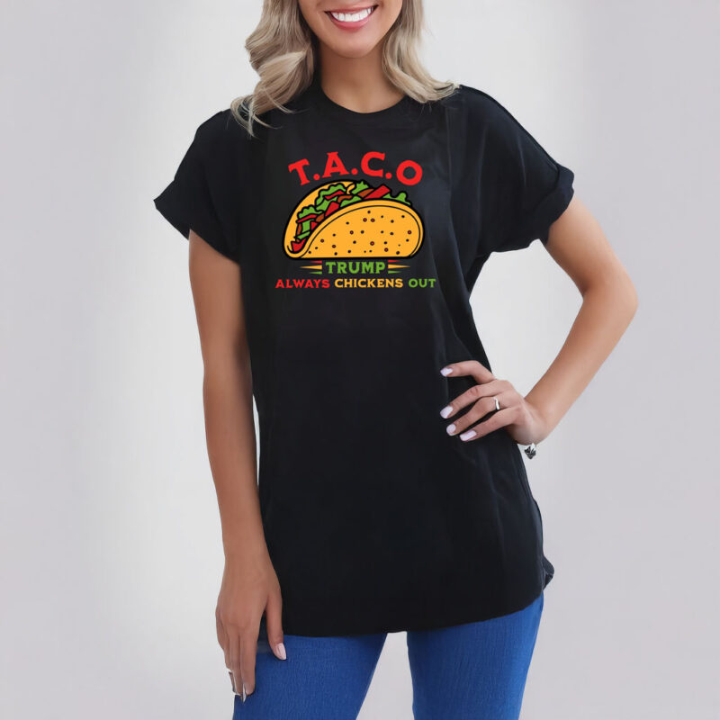 Taco Trump Always Chickens Out Unisex Shirt