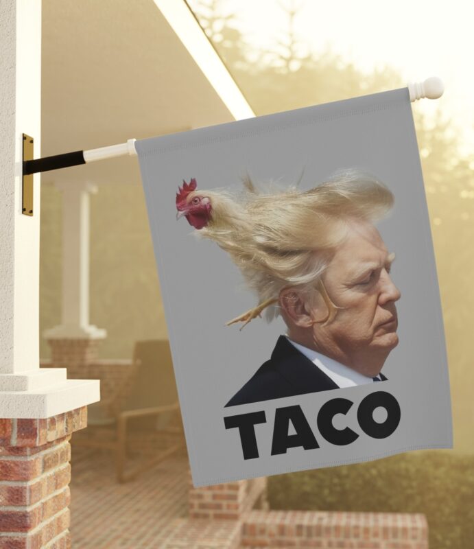 Trump Always Chickens Out Flag