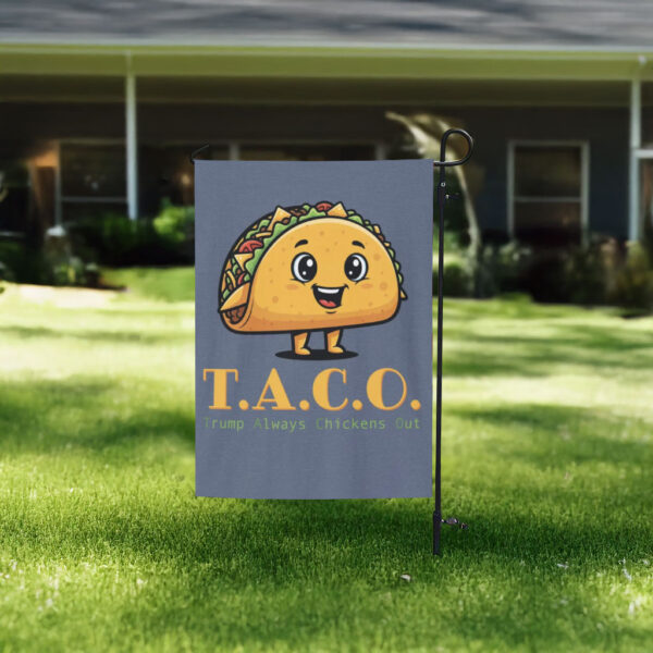 Trump Always Chickens Out Flag - Let's Go Taco Edition