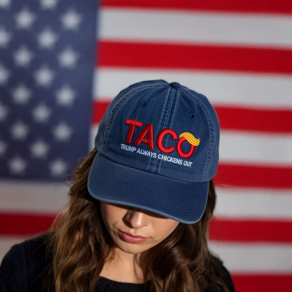 Trump Always Chickens Out TACO Hat